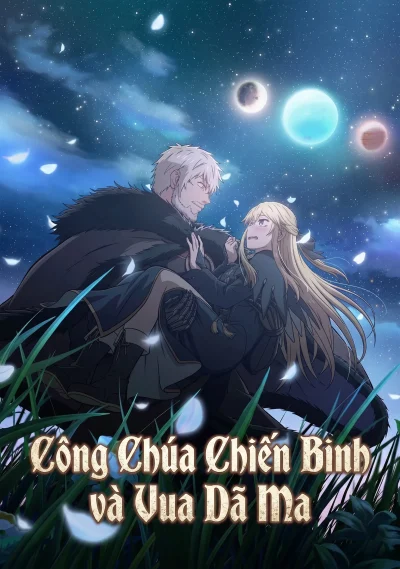 Công Chúa Chiến Binh và Vua Dã Ma