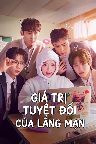 Giá Trị Tuyệt Đối Của Lãng Mạn