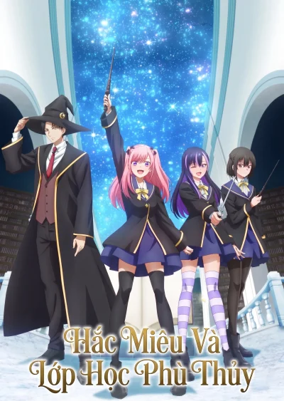 Hắc Miêu Và Lớp Học Phù Thủy