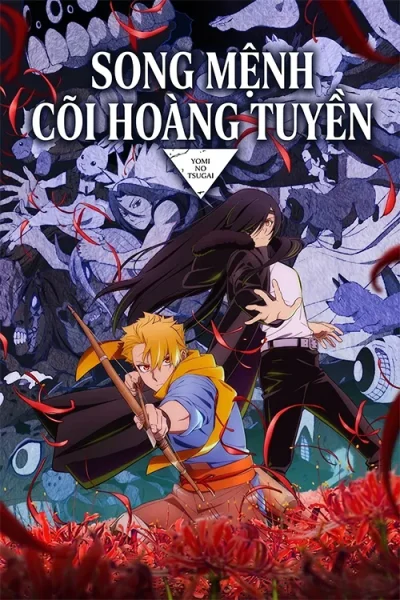 Song Mệnh Cõi Hoàng Tuyền